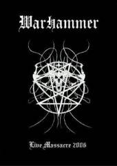 Warhammer (GER) : Live Massacre 2006